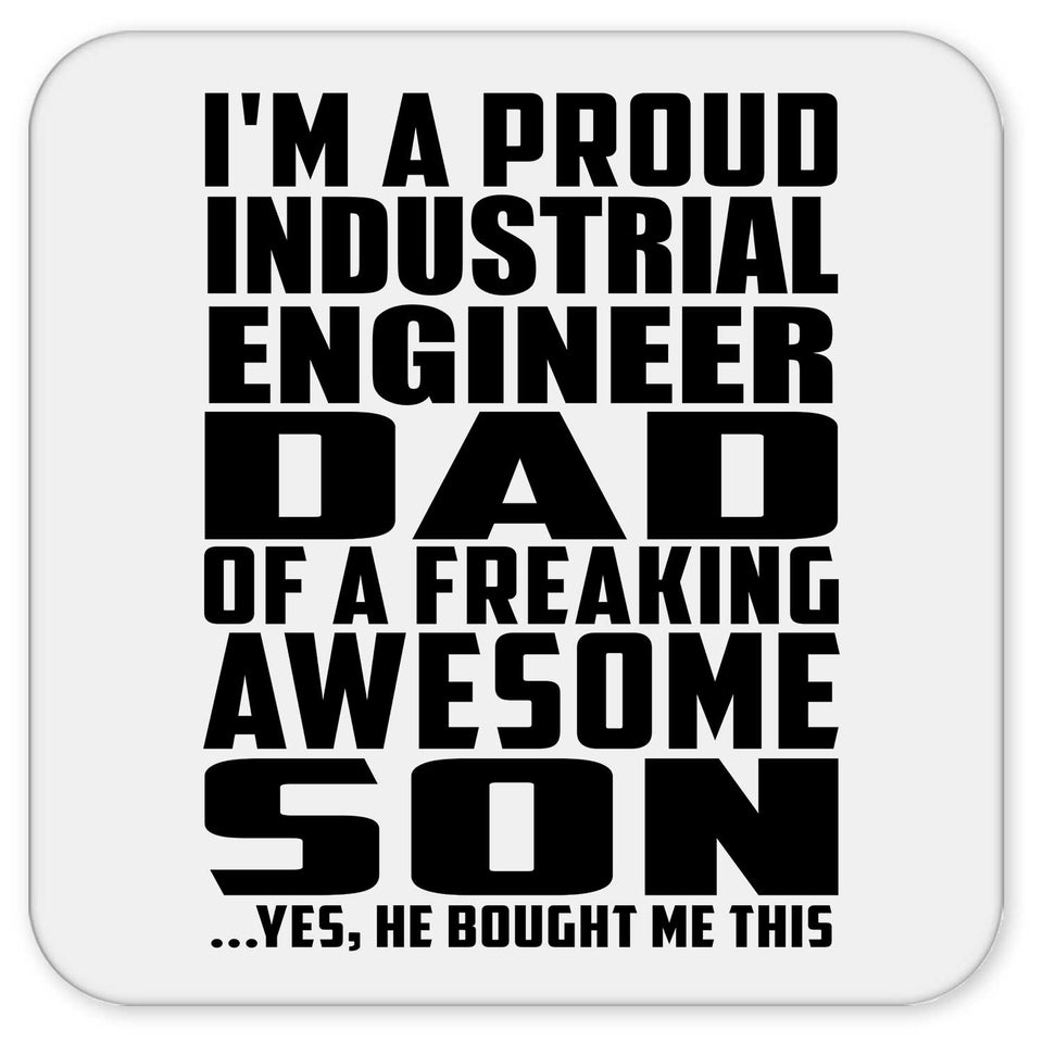 Proud Industrial Engineer Dad Of Awesome Son - Drink Coaster