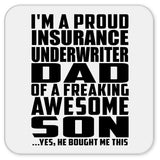 Proud Insurance Underwriter Dad Of Awesome Son - Drink Coaster