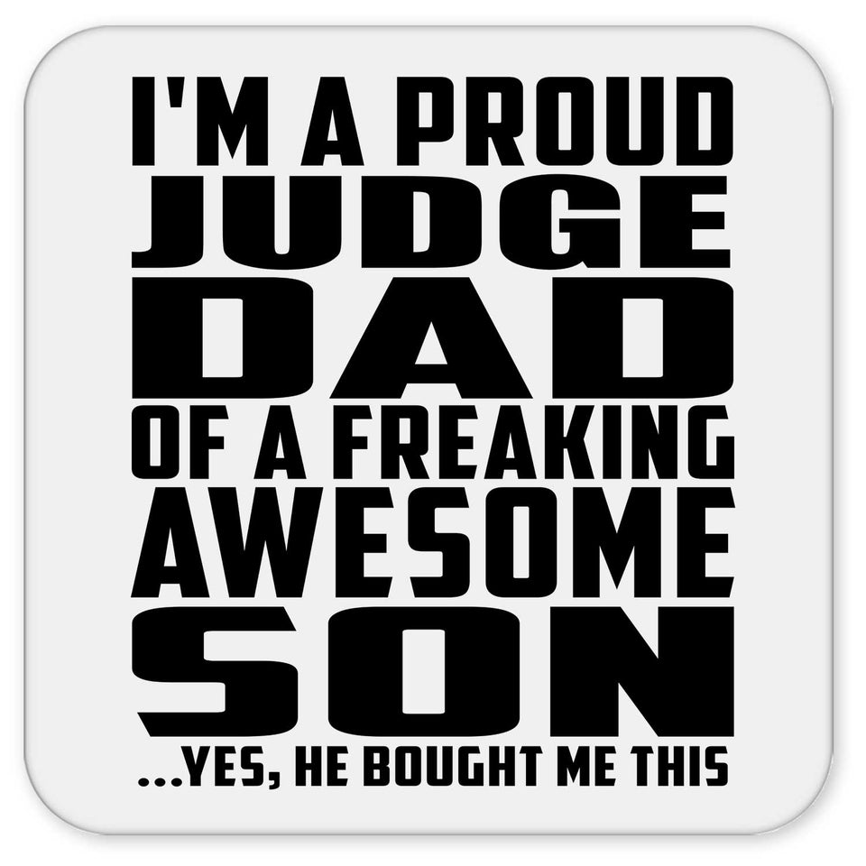 Proud Judge Dad Of Awesome Son - Drink Coaster