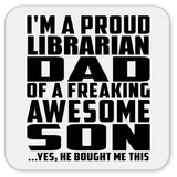 Proud Librarian Dad Of Awesome Son - Drink Coaster