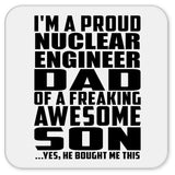 Proud Nuclear Engineer Dad Of Awesome Son - Drink Coaster