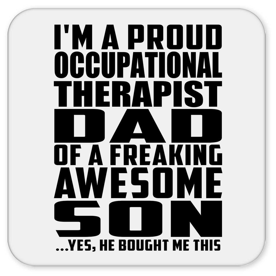 Proud Occupational Therapist Dad Of Awesome Son - Drink Coaster