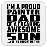 Proud Painter Dad Of Awesome Son - Drink Coaster