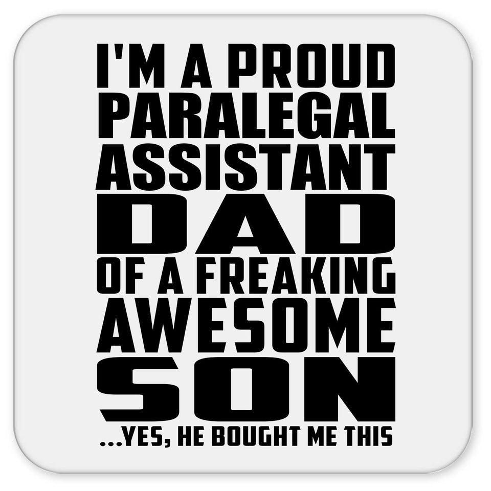 Proud Paralegal Assistant Dad Of Awesome Son - Drink Coaster