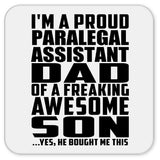 Proud Paralegal Assistant Dad Of Awesome Son - Drink Coaster