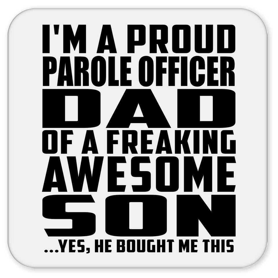 Proud Parole Officer Dad Of Awesome Son - Drink Coaster