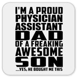 Proud Physician Assistant Dad Of Awesome Son - Drink Coaster