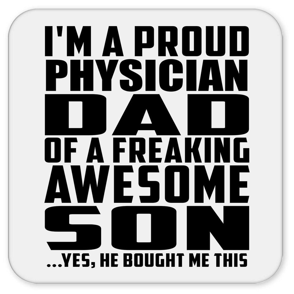 Proud Physician Dad Of Awesome Son - Drink Coaster