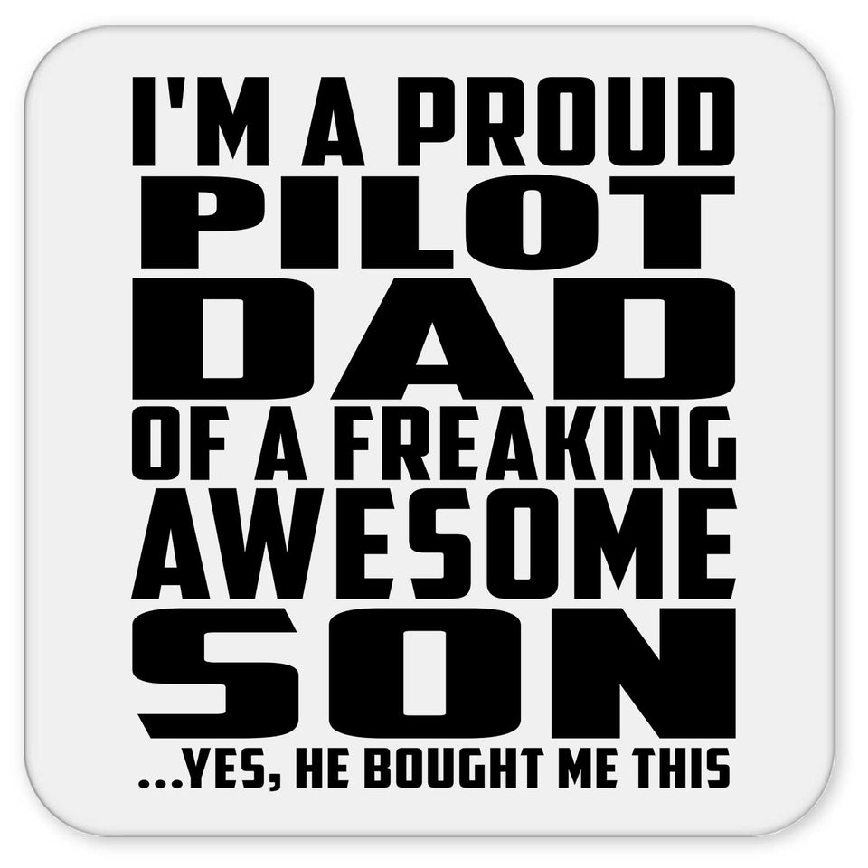 Proud Pilot Dad Of Awesome Son - Drink Coaster