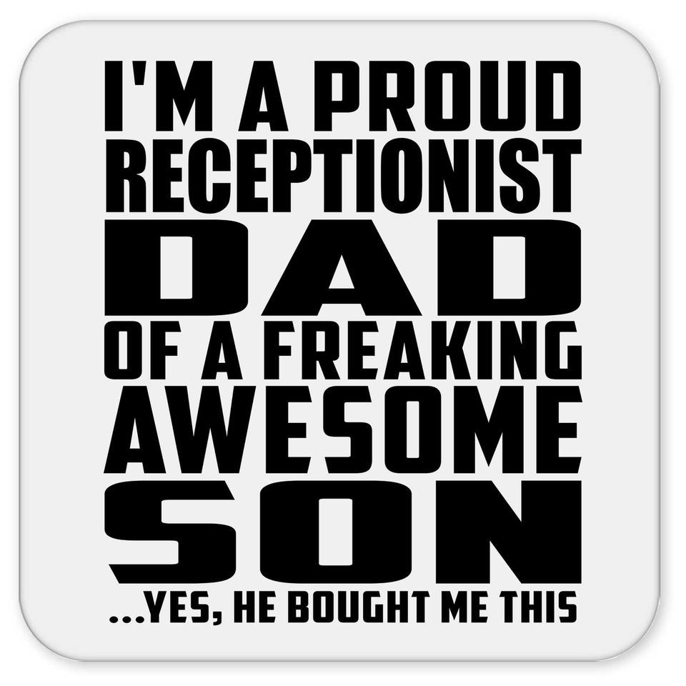 Proud Receptionist Dad Of Awesome Son - Drink Coaster