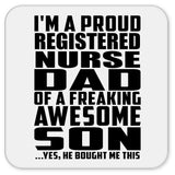 Proud Registered Nurse Dad Of Awesome Son - Drink Coaster