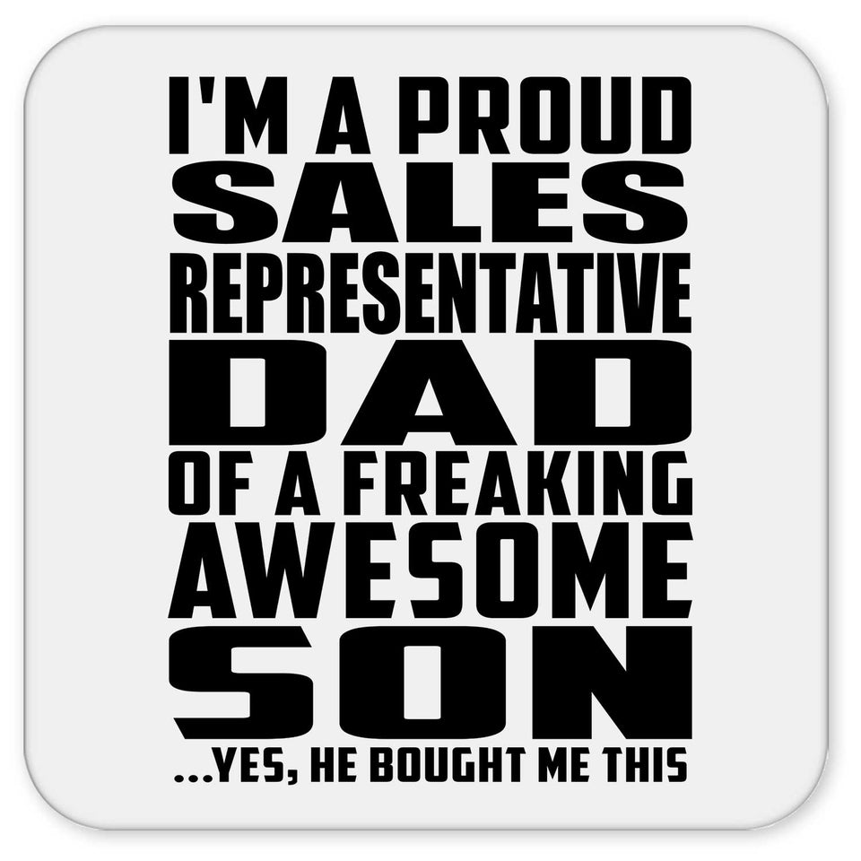 Proud Sales Representative Dad Of Awesome Son - Drink Coaster