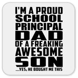 Proud School Principal Dad Of Awesome Son - Drink Coaster