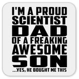 Proud Scientist Dad Of Awesome Son - Drink Coaster