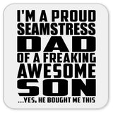 Proud Seamstress Dad Of Awesome Son - Drink Coaster