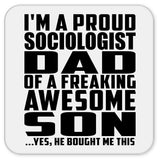Proud Sociologist Dad Of Awesome Son - Drink Coaster