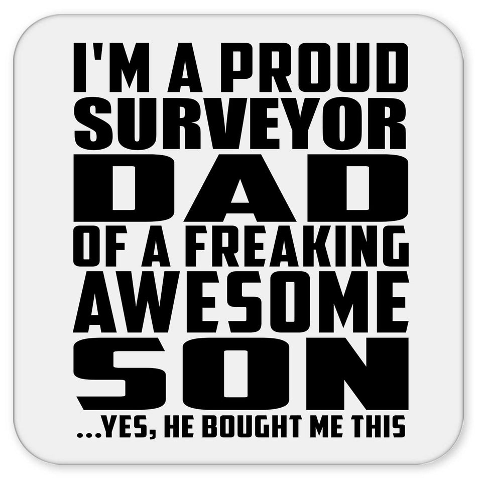 Proud Surveyor Dad Of Awesome Son - Drink Coaster
