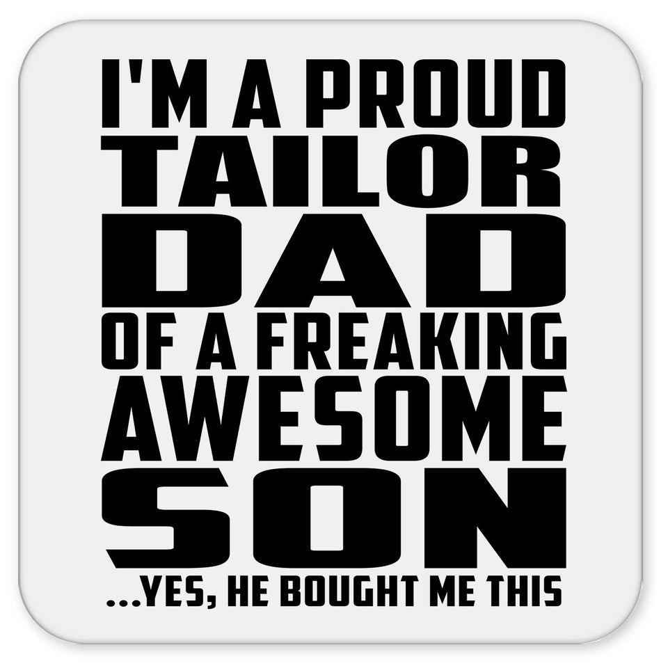 Proud Tailor Dad Of Awesome Son - Drink Coaster