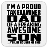 Proud Tax Examiner Dad Of Awesome Son - Drink Coaster