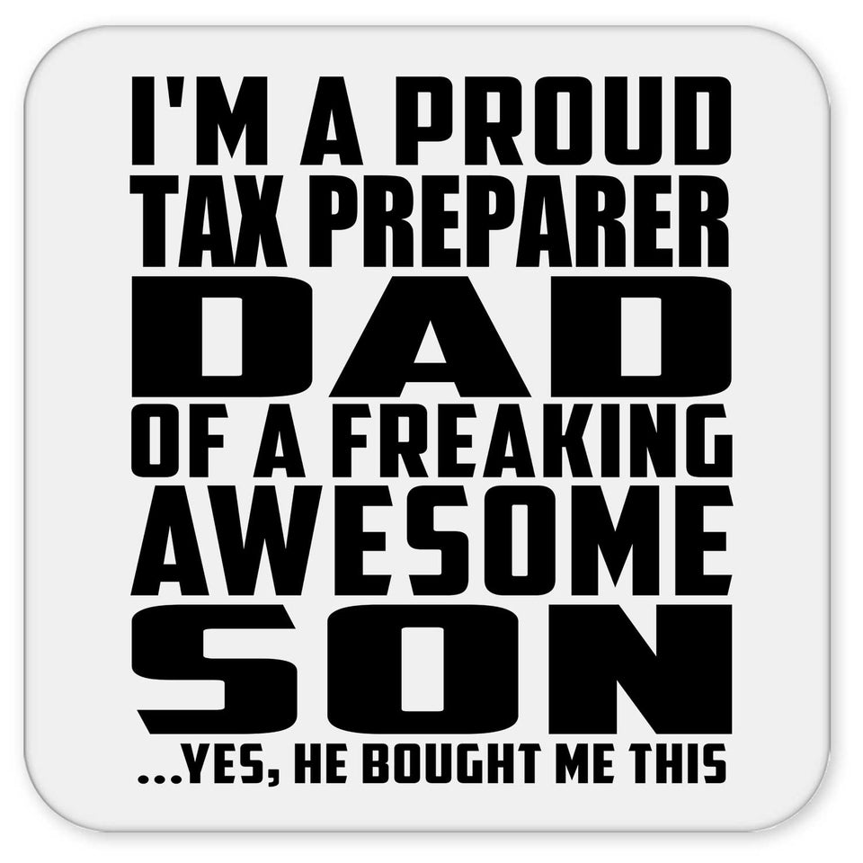 Proud Tax Preparer Dad Of Awesome Son - Drink Coaster