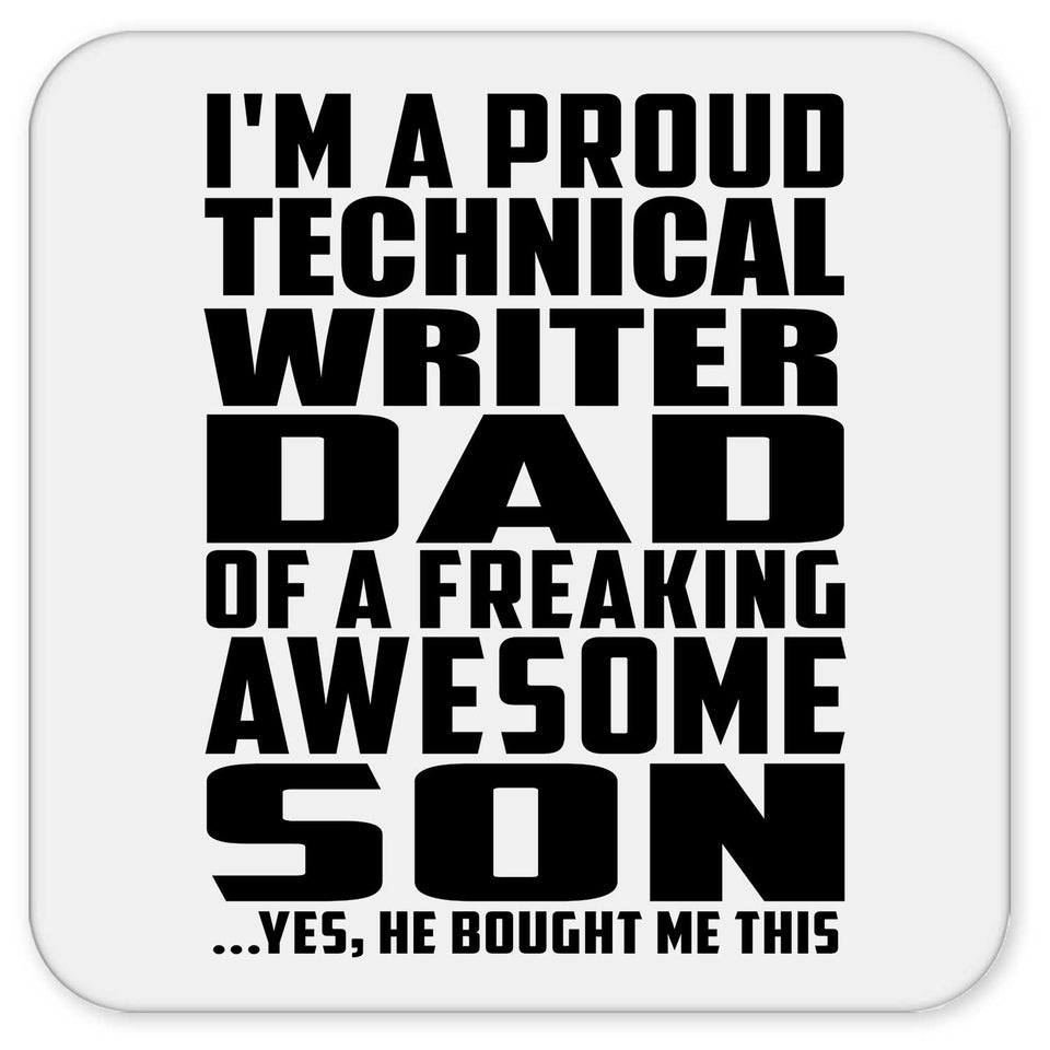 Proud Technical Writer Dad Of Awesome Son - Drink Coaster