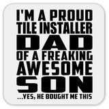 Proud Tile Installer Dad Of Awesome Son - Drink Coaster