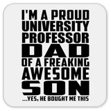 Proud University Professor Dad Of Awesome Son - Drink Coaster