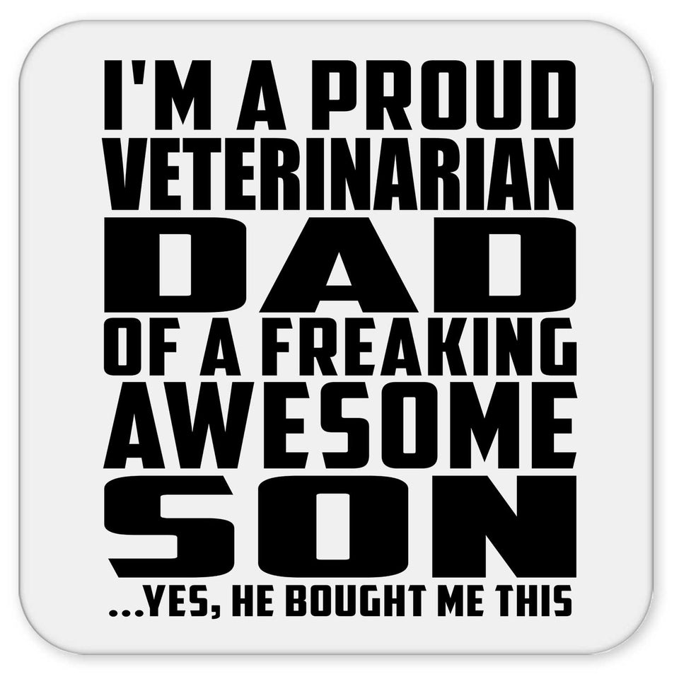 Proud Veterinarian Dad Of Awesome Son - Drink Coaster