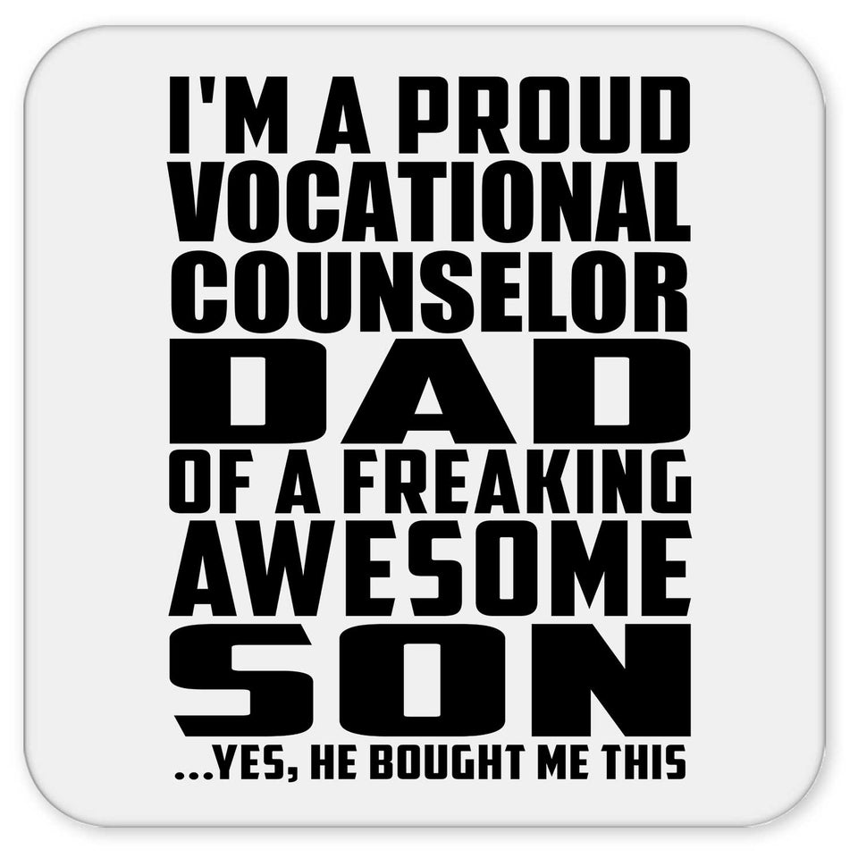 Proud Vocational Counselor Dad Of Awesome Son - Drink Coaster