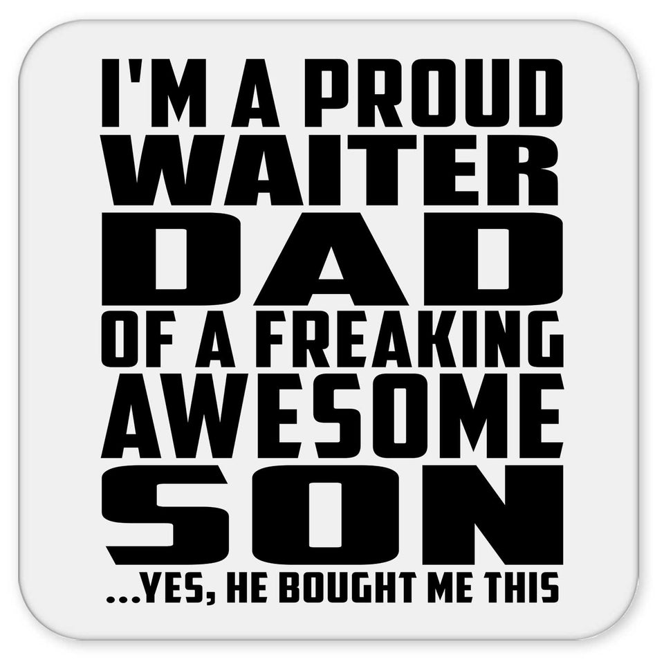 Proud Waiter Dad Of Awesome Son - Drink Coaster