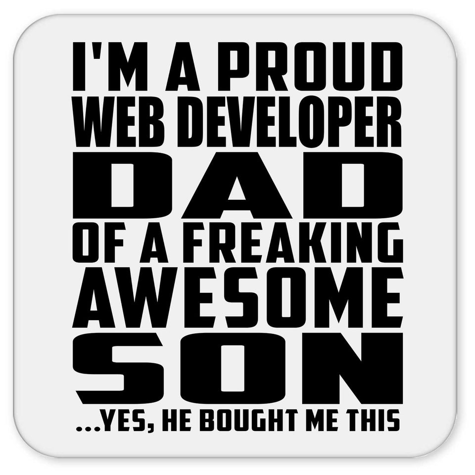 Proud Web Developer Dad Of Awesome Son - Drink Coaster