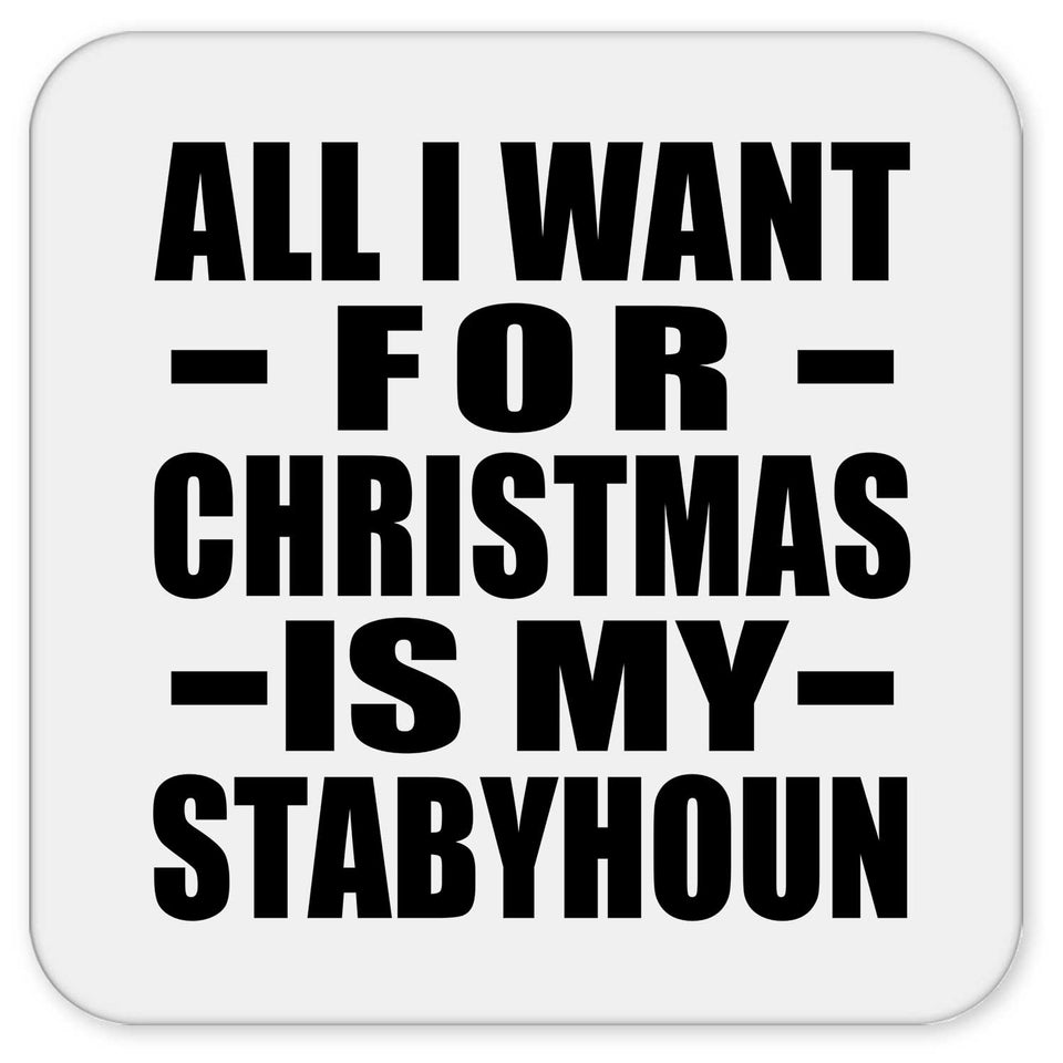 All I Want For Christmas Is My Stabyhoun - Drink Coaster