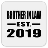 Brother In Law Established EST. 2019 - Drink Coaster