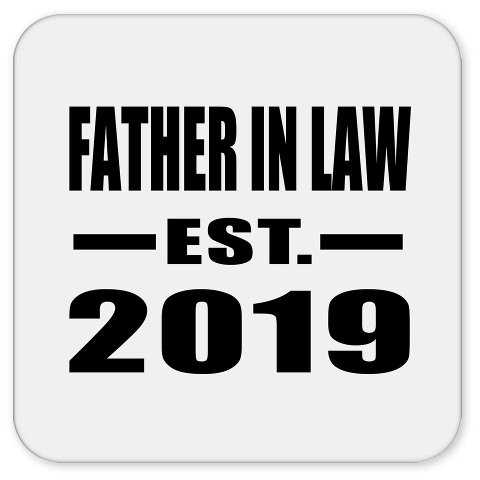 Father In Law Established EST. 2019 - Drink Coaster