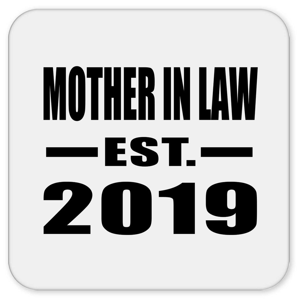 Mother In Law Established EST. 2019 - Drink Coaster