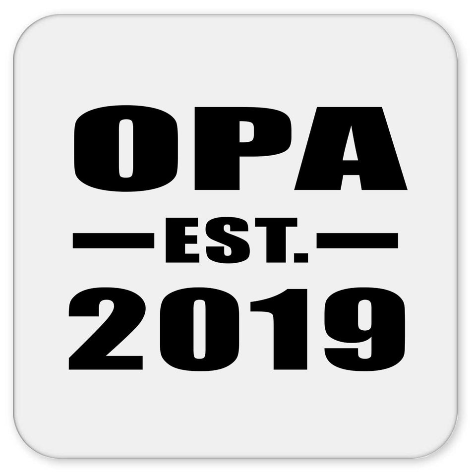 Opa Established EST. 2019 - Drink Coaster