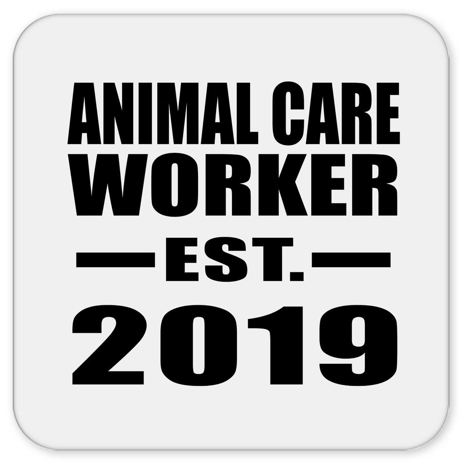 Animal Care Worker Established EST. 2019 - Drink Coaster