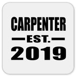 Carpenter Established EST. 2019 - Drink Coaster