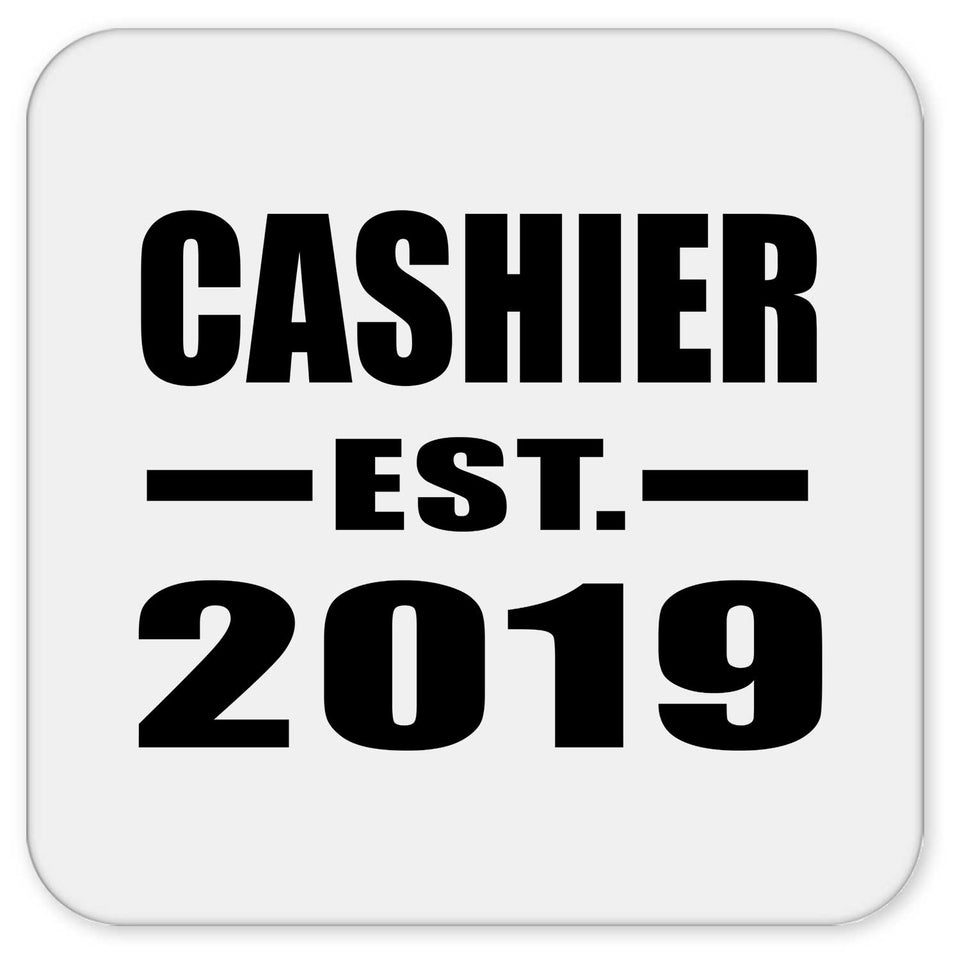 Cashier Established EST. 2019 - Drink Coaster