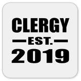 Clergy Established EST. 2019 - Drink Coaster