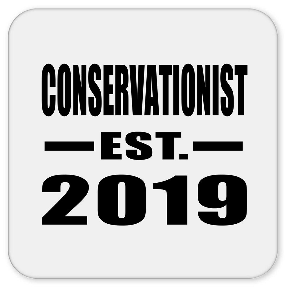 Conservationist Established EST. 2019 - Drink Coaster