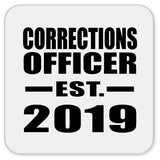 Corrections Officer Established EST. 2019 - Drink Coaster