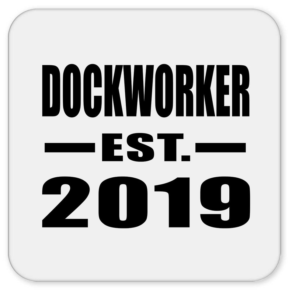 Dockworker Established EST. 2019 - Drink Coaster