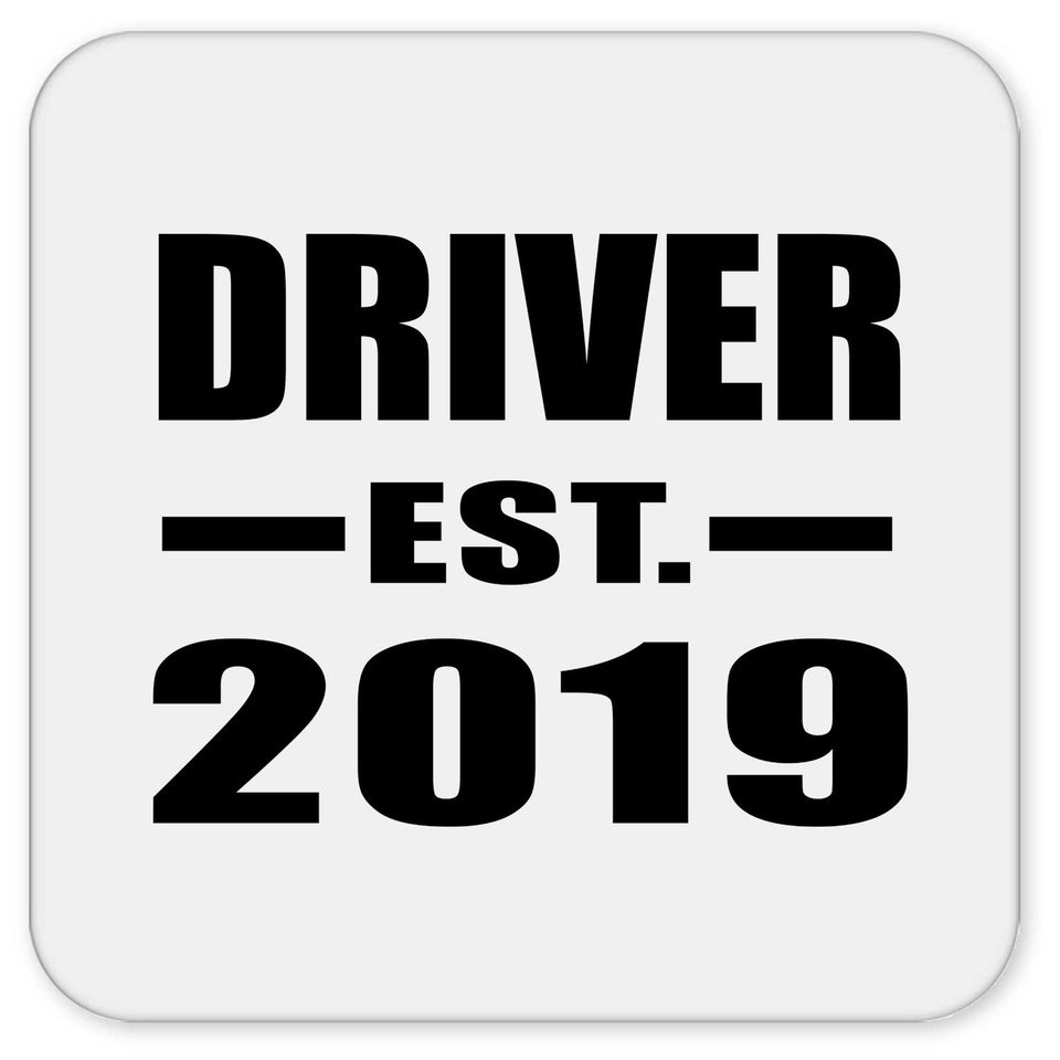 Driver Established EST. 2019 - Drink Coaster