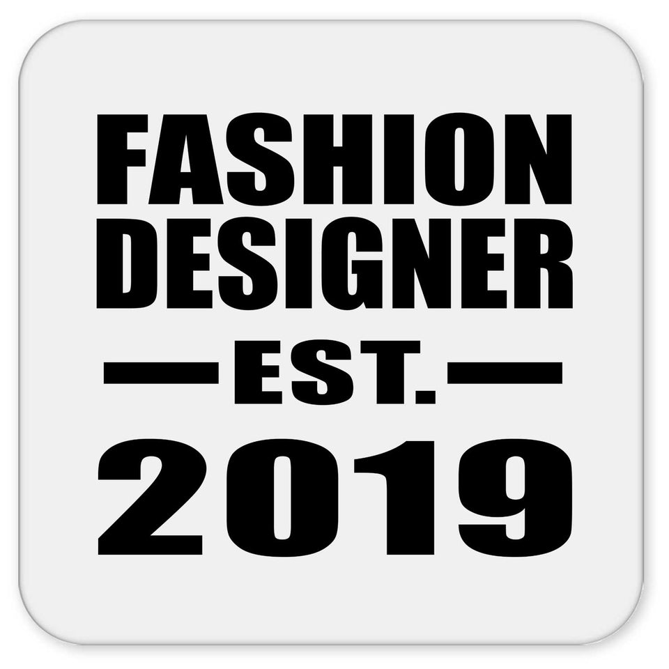 Fashion Designer Established EST. 2019 - Drink Coaster