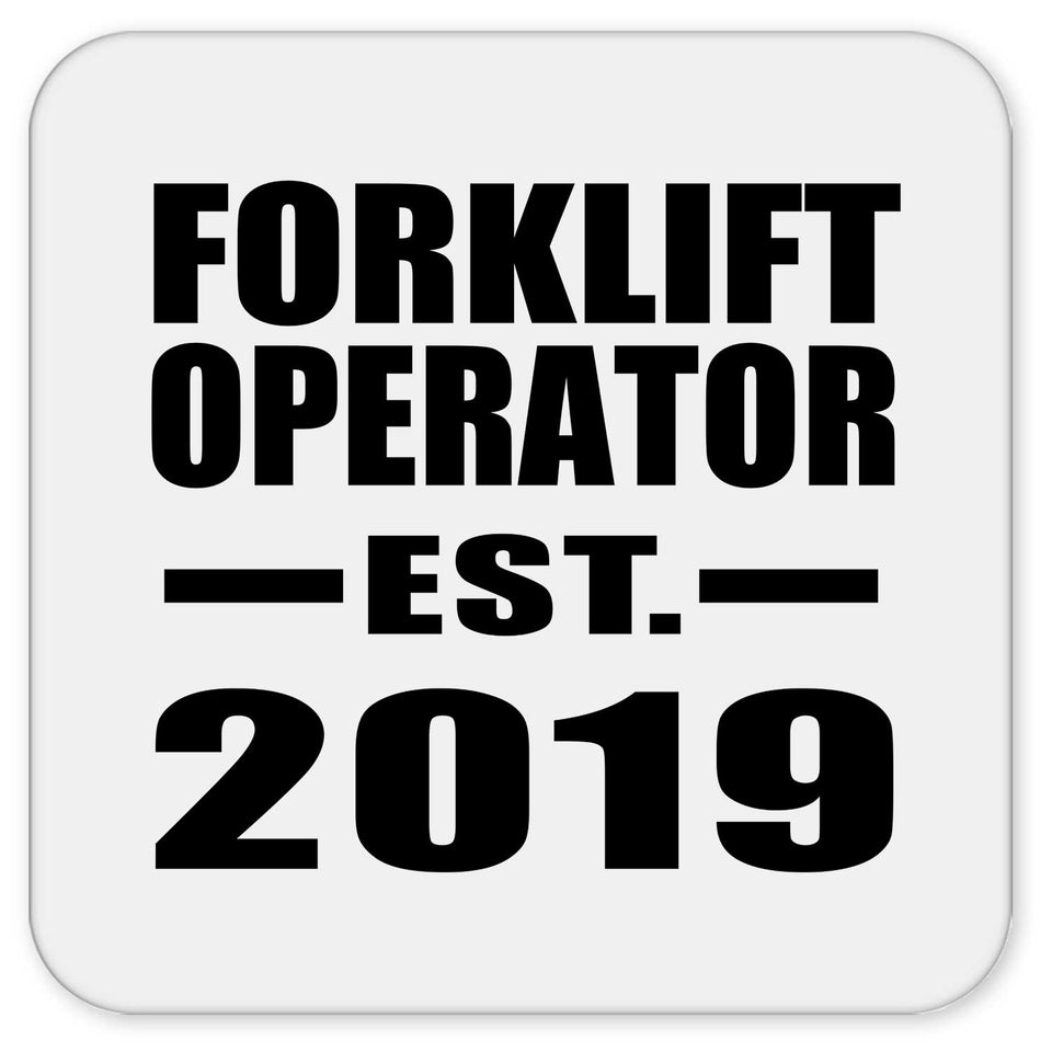 Forklift Operator Established EST. 2019 - Drink Coaster