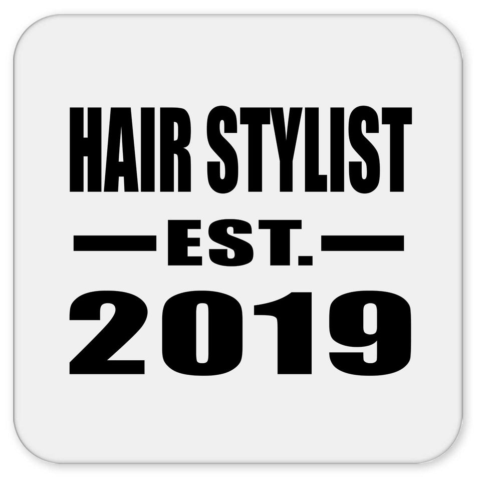 Hair Stylist Established EST. 2019 - Drink Coaster