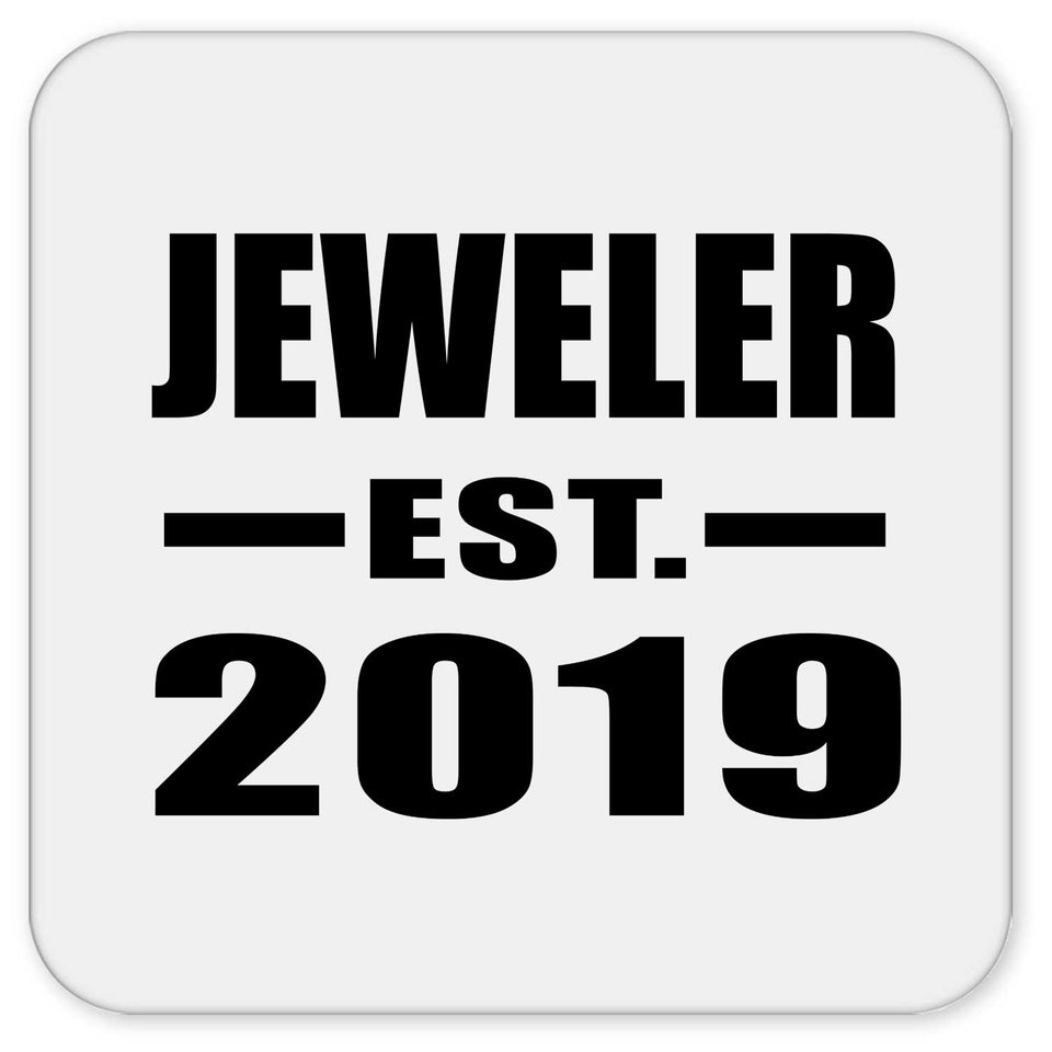 Jeweler Established EST. 2019 - Drink Coaster