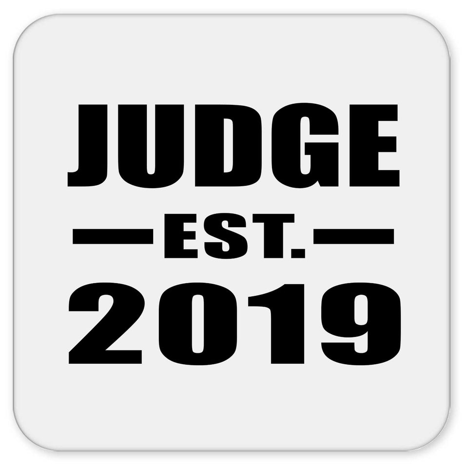 Judge Established EST. 2019 - Drink Coaster