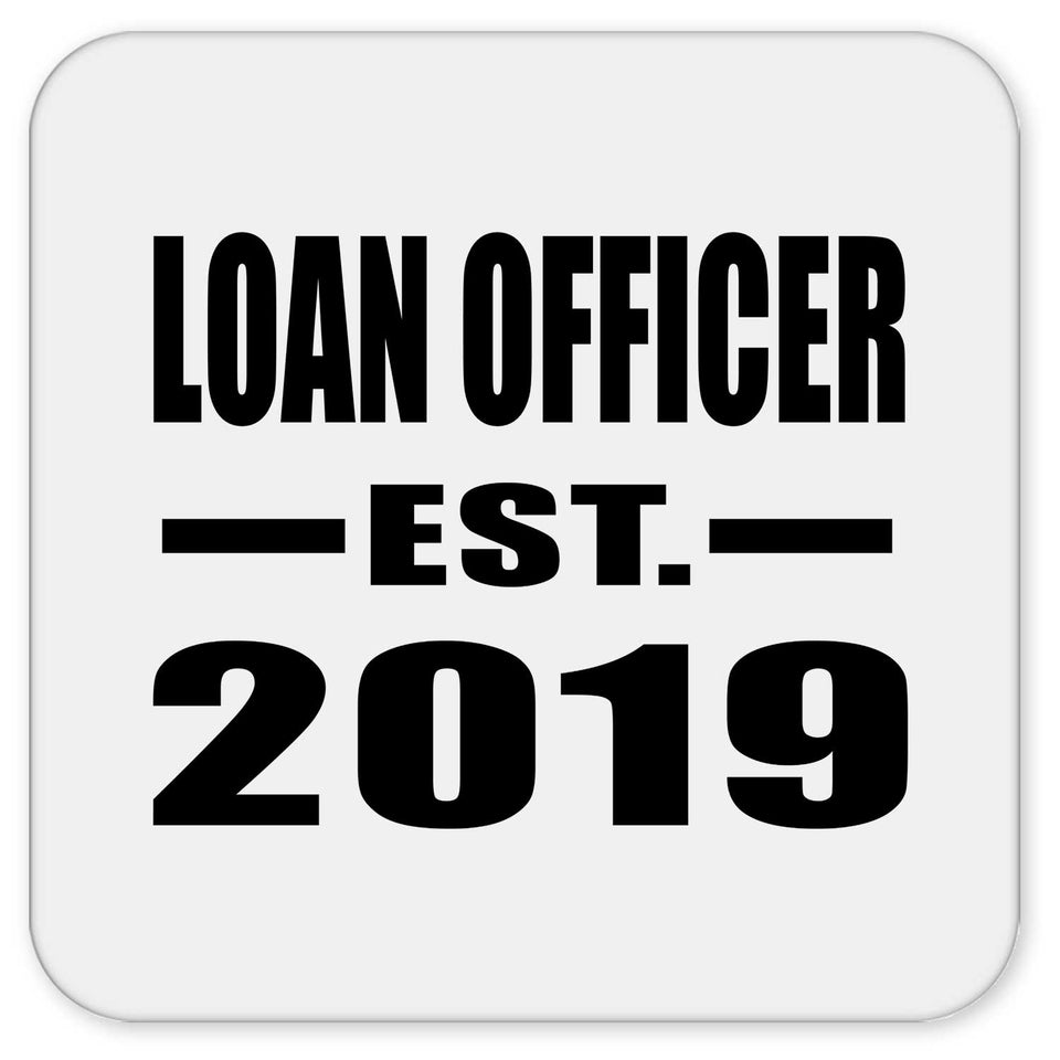 Loan Officer Established EST. 2019 - Drink Coaster